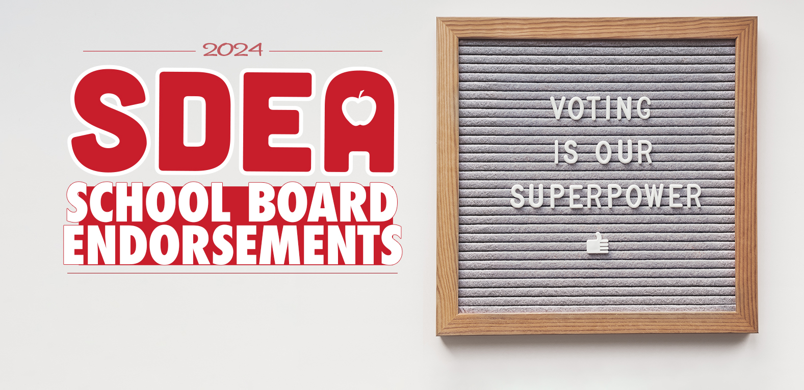 SDEA’s 2024 School Board Endorsements San Diego Education Association